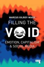 Filling The Void Social Media And The Continuation Of Capitalism