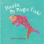 Please Mr Magic Fish