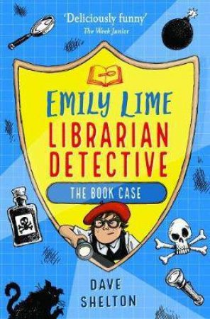 Emily Lime Librarian Detective: The Book Case by Dave Shelton