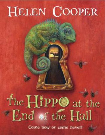 The Hippo At The End Of The Hall by Helen Cooper