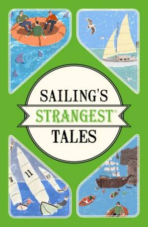 Sailing's Strangest Tales by John Harding