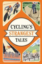 Cyclings Strangest Tales