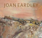 Joan Eardley Land  Sea  A Life In Catterline