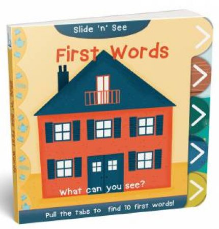 Slide 'n' See: First Words by Nick Ackland