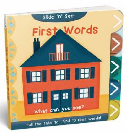 Slide 'n' See: First Words by Nick Ackland