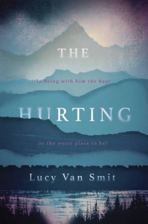 The Hurting by Lucy Van Smit