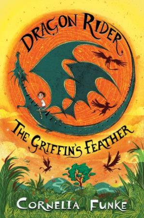 Griffins Feather by Cornelia Funke