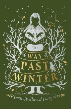 Way Past Winter by Kiran Millwood Hargrave