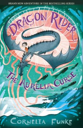 The Aurelia Curse by Cornelia Funke