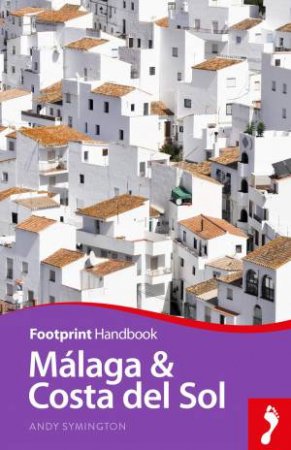 Malaga & Costa Del Sol by Andy Symington