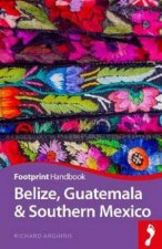 Belize Guatemala  Southern Mexico