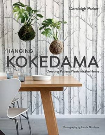 Hanging Kokedama by Coraleigh Parker
