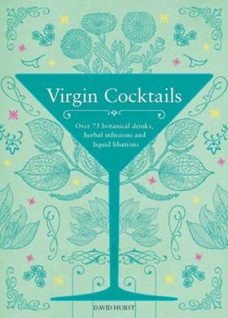 Virgin Cocktails by David Hurst
