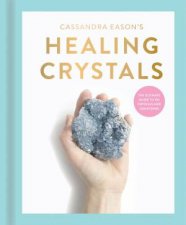 Cassandra Easons Healing Crystals