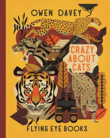 Crazy About Cats by Owen Davey