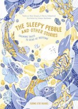 The Sleepy Pebble And Other Bedtime Stories