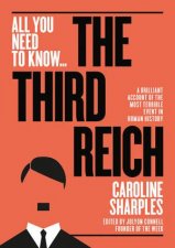 The Third Reich All You Need to Know