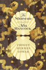 The Mermaid And Mrs Hancock