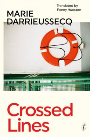 Crossed Lines by Marie Darrieussecq