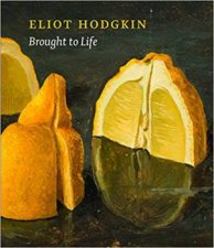 Brought To Life Eliot Hodgkin Rediscovered