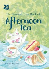 The National Trust Book Of Afternoon Tea