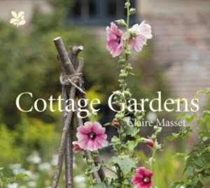 Cottage Gardens by Claire Masset