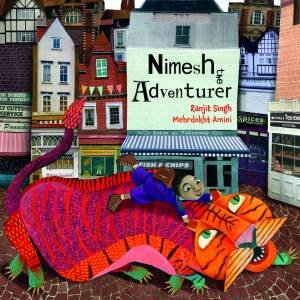 Nimesh The Adventurer by Ranjit Singh & Mehrdokht Amini
