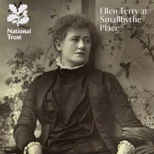 Ellen Terry And Smallhythe Place, Kent: National Trust Guidebook by Veronica Isaac & Sir Michael Holroyd