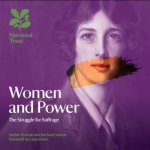 Women And Power The Struggle For Suffrage