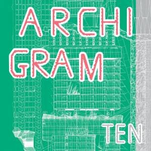 Archigram #Ten by PETER COOK