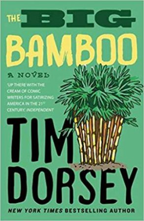 The Big Bamboo by Tim Dorsey