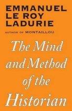 Mind and Method of the Historian