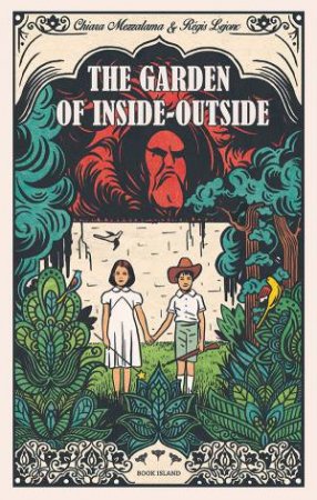 The Garden Of Inside-Outside by Chiara Mezzalama