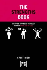 Strengths Book Discover How To Be Fulfilled in Your Work and in Life