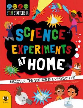 Science Experiments At Home by Susan Martineau & Vicky Barker