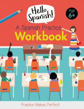 Spanish Practice Workbook by EMILIE J. MARTIN