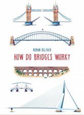 How Do Bridges Work