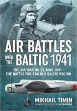 The Air War on 22 June 1941  The Battle for Stalins Baltic Region