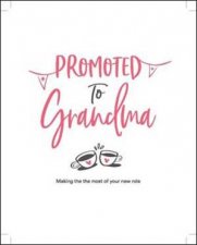 Promoted To Grandma