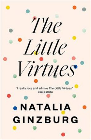 The Little Virtues by Natalia Ginzburg