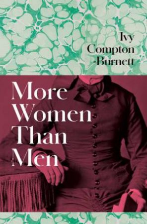 More Women Than Men by Ivy Compton-Burnett