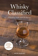 Whisky Classified Choosing Single Malts By Flavour