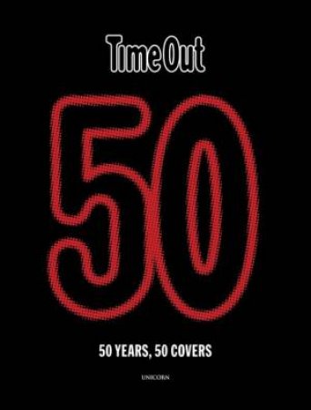 Time Out 50 by Time Out