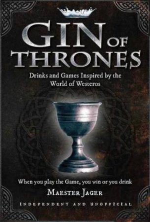 Gin Of Thrones by Daniel Bettridge