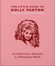 The Little Guide To Dolly Parton