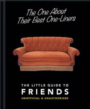 The Little Guide To Friends by Orange Hippo!