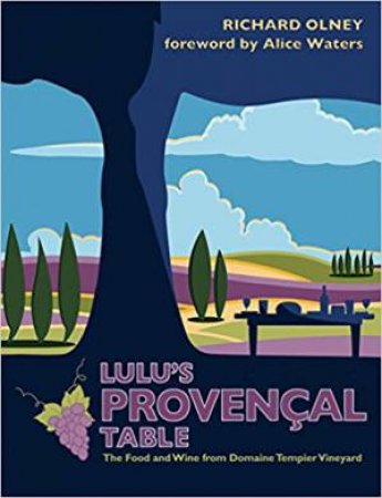 Lulu's Provencal Table by Richard Olney