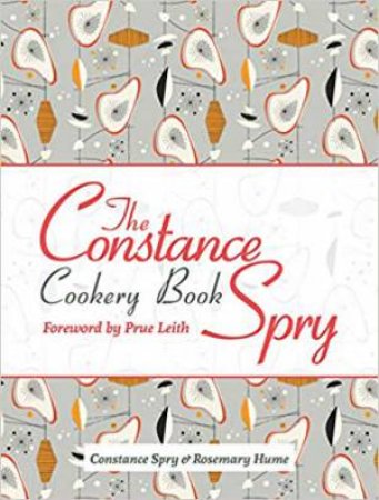 Constance Spry Cookery Book by Constance Spry & Rosemary Hume