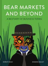 Bear Markets And Beyond A Bestiary Of Business Terms