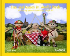 Nudinits: A Very British Bush: Fun & Games In Woolly Bush by Sarah Simi